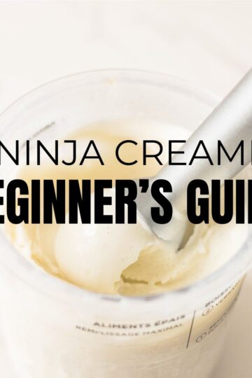 Ninja Creami Beginner’s Guide: Everything You Need to Know Before You Spin.